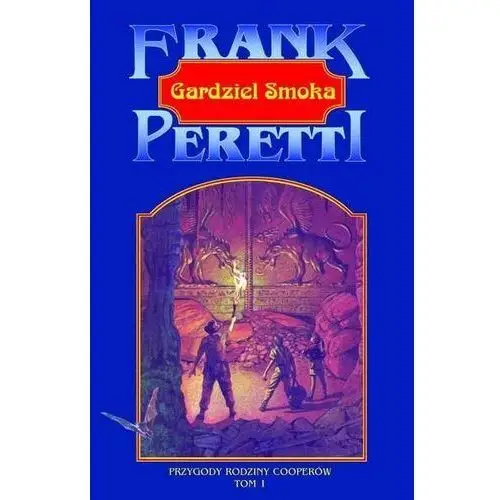 Gardziel smoka (książka) - frank peretti, kategoria: młodzież, , 2015 r., oprawa miękka - 01778 Oficyna wydawnicza vocatio