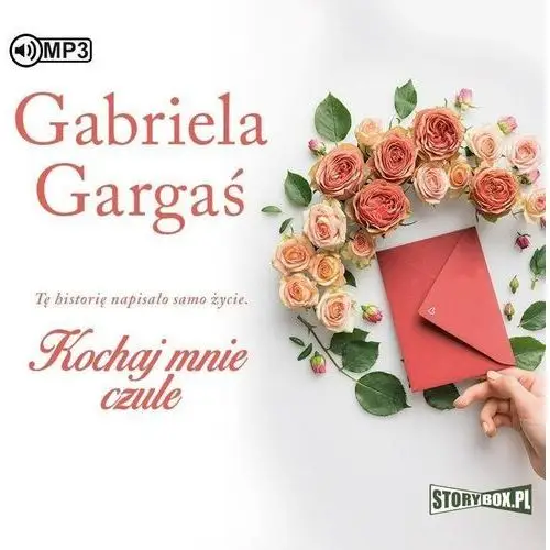 Kochaj mnie czule audiobook Gargaś gabriela