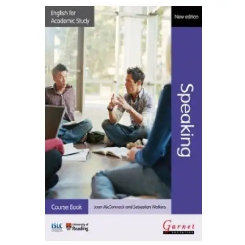 Garnet publishing English for academic study: speaking course book with audio cds 2012