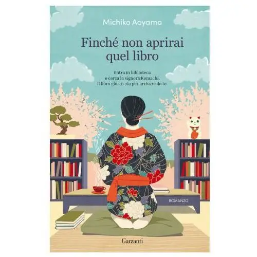 Garzanti Finché non aprirai quel libro