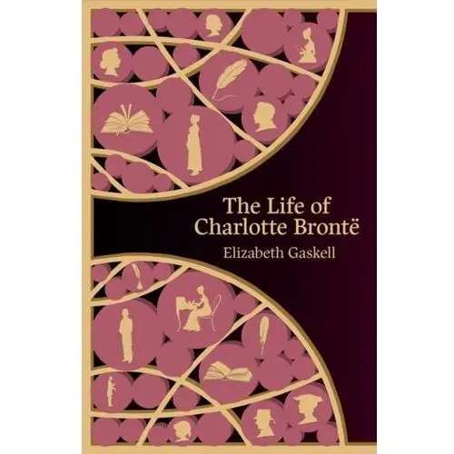 The Life of Charlotte Bronte (Hero Classics) Gaskell, Elizabeth