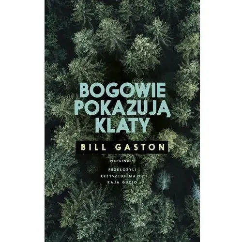 Gaston bill Bogowie pokazują klaty - bill gaston 2