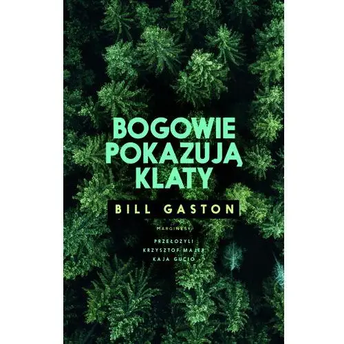 Gaston bill Bogowie pokazują klaty - bill gaston