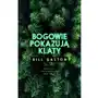 Gaston bill Bogowie pokazują klaty - bill gaston Sklep on-line