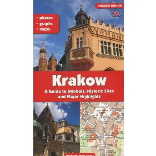 Kraków. przewodnik po symbolach zabytkach i atrakcjach wer. angielska