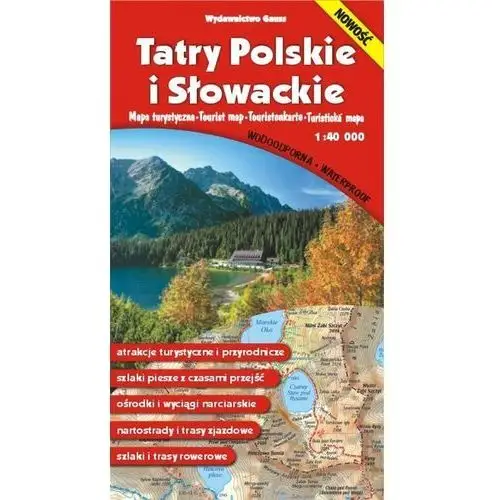 Tatry Polskie i Słowackie. Mapa turystyczna 1:40 000