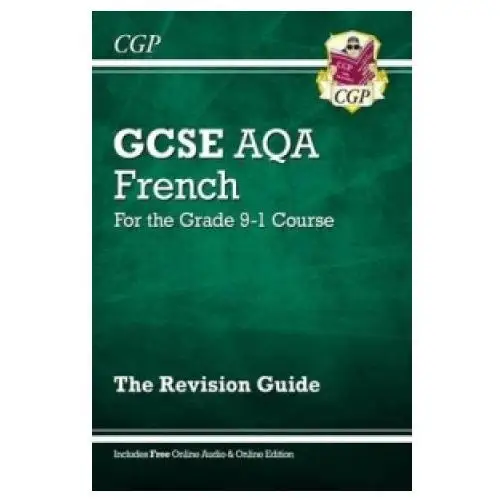 GCSE French AQA Revision Guide (with Free Online Edition & Audio)