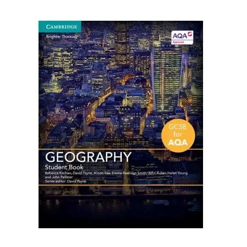 GCSE Geography for AQA Frost, Lindsay; Hopkin, John; Kitchen, Rebecca