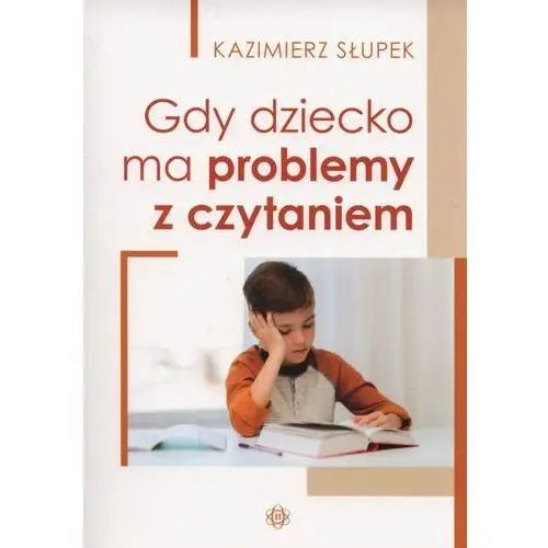 Gdy dziecko ma problemy z czytaniem