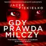 Gdy prawda milczy Sklep on-line