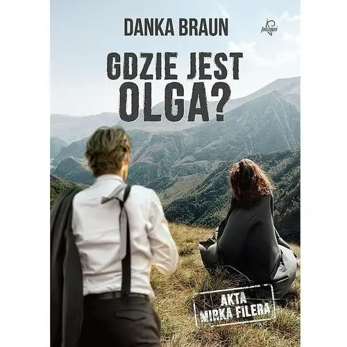 Gdzie jest Olga?