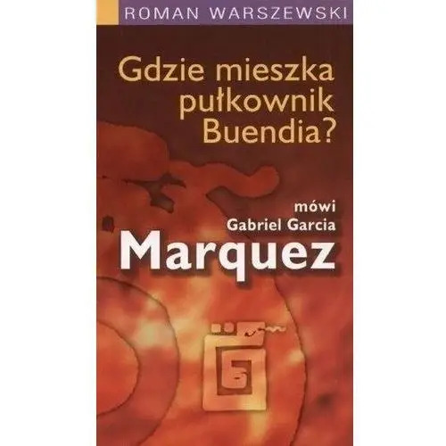 Gdzie mieszka pułkownik Buendia?