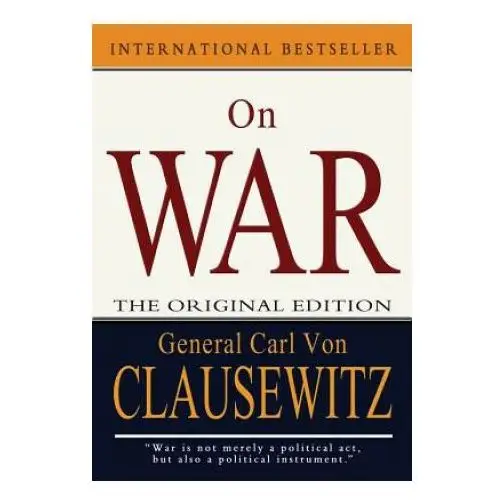 Gen carl von clausewitz - on war Createspace independent publishing platform