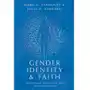 Gender Identity and Faith McRay, Barrett W; Yarhouse, Mark A; Butman, Richard E Sklep on-line