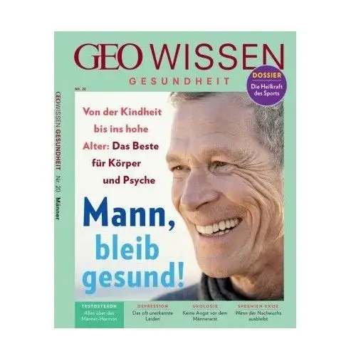 GEO Wissen Gesundheit / GEO Wissen Gesundheit 20/22 - Mann, bleib gesund