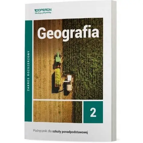 Geografia 2. Podręcznik. Zakres rozszerzony