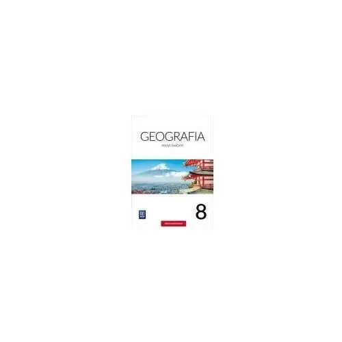 Geografia 8 Zeszyt ćwiczeń - Borzyńska Mariola, Smoręda Małgorzata, Szewczyk Izabela