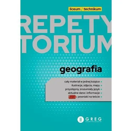 Geografia. Repetytorium. Liceum i technikum