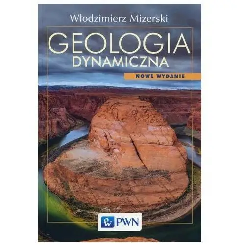 Geologia dynamiczna - Włodzimierz Mizerski