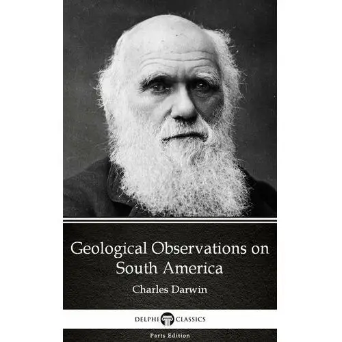 Geological Observations on South America (Illustrated)