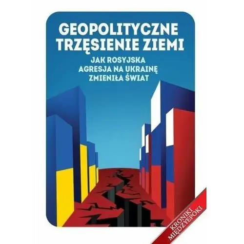 Geopolityczne trzęsienie ziemi