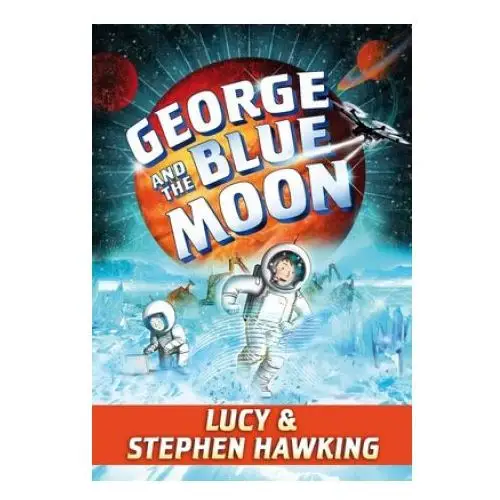 George and the blue moon Simon & schuster books you