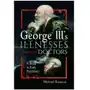 George III's Illnesses and his Doctors Ramscar, Helen; Clarke, Michael Sklep on-line