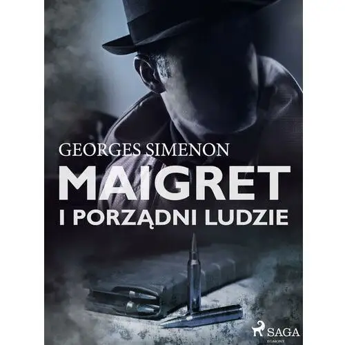 Georges simenon Maigret i porządni ludzie