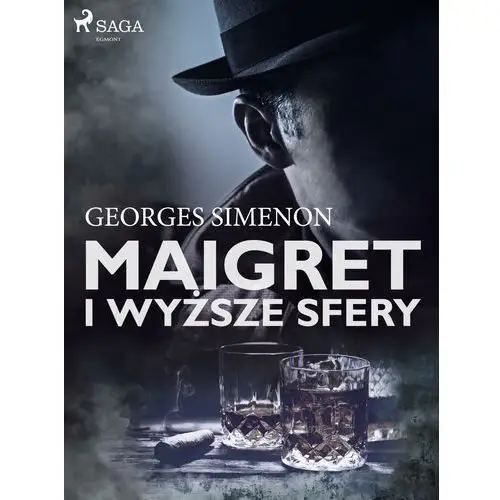 Maigret i wyższe sfery Georges simenon