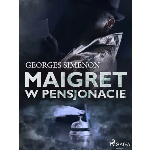 Georges simenon Maigret w pensjonacie