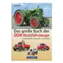 Das große Buch der DDR-Nutzfahrzeuge Sklep on-line