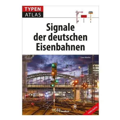 Geramond verlag Typenatlas signale der deutschen eisenbahnen