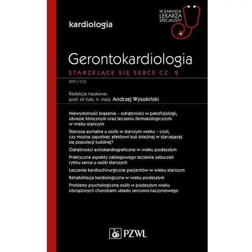 Gerontokardiologia. Starzejące się serce. Część 2