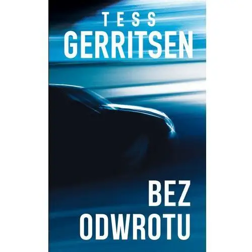 Bez odwrotu Gerritsen tess