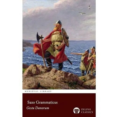 Gesta Danorum by Saxo Grammaticus Illustrated