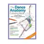 The Dance Anatomy Coloring Book: A Visual Guide to Form, Function, and Movement Sklep on-line