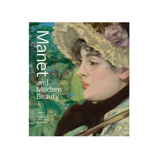 Getty trust publications Manet and modern beauty - the artist's last years