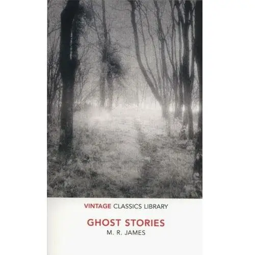 Ghost Stories. Vintage Classics Library