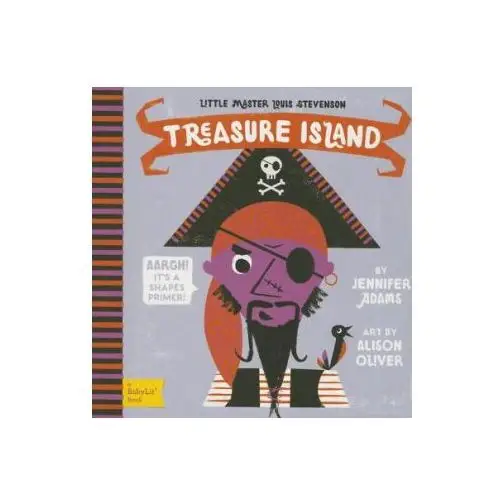 Little Master Louis Stevenson Treasure Island: A BabyLit Shapes Primer
