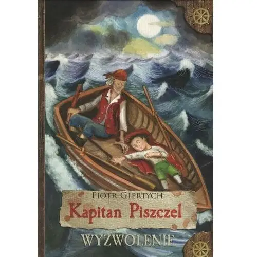 Kapitan piszczel. wyzwolenie Giertych piotr