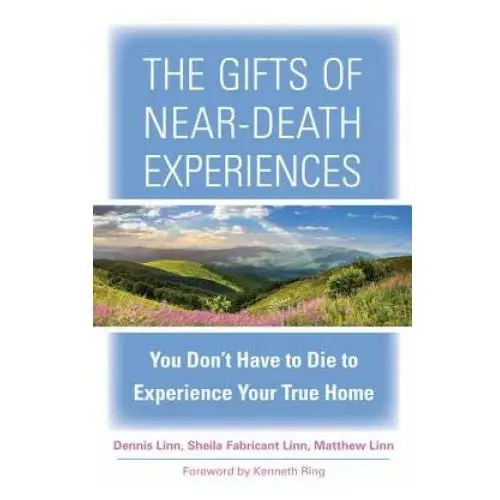 Gifts of Near-Death Experience
