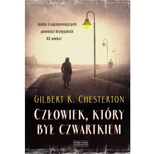 Człowiek, który był czwartkiem Gilbert keith chesterton