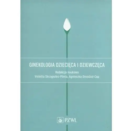 Ginekologia dziecięca i dziewczęca