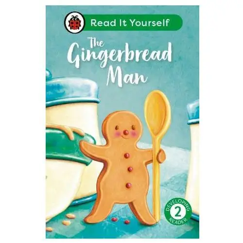 Gingerbread man: read it yourself - level 2 developing reader Penguin random house children's uk