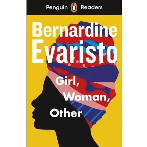 Girl, Woman, Other (ELT Graded Reader): Penguin Readers. Level 7