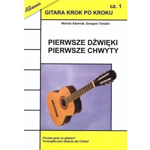 Gitara krok po kroku cz.1 pierwsze dźwięki... w.2