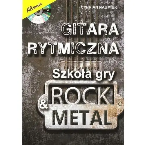 Gitara rytmiczna. szkoła gry rock & metal w.2