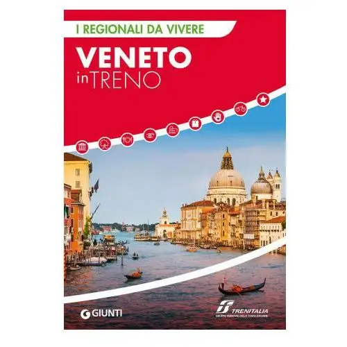 Veneto in treno Giunti editore