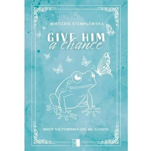 Give Him a Chance - ebook epub