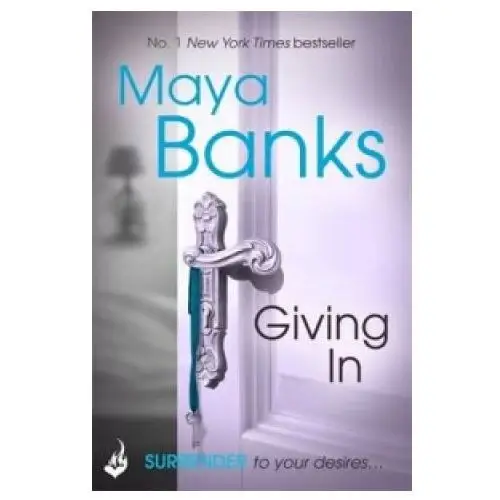 Giving In: Surrender Trilogy Book 2